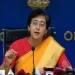 Atishi Orders Officials In Delhi To Expedite Water Drainage And Road Cleaning From Certain Ring Road Sections