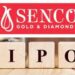 Tomorrow Is The Opening Day For The Senco Gold IPO. Should You Subscribe?