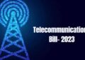 The Telecom Bill 2023 Explained