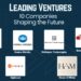 Leading Ventures: 10 Companies Shaping the Future